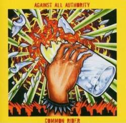 Against All Authority : Against All Authority - Common Rider